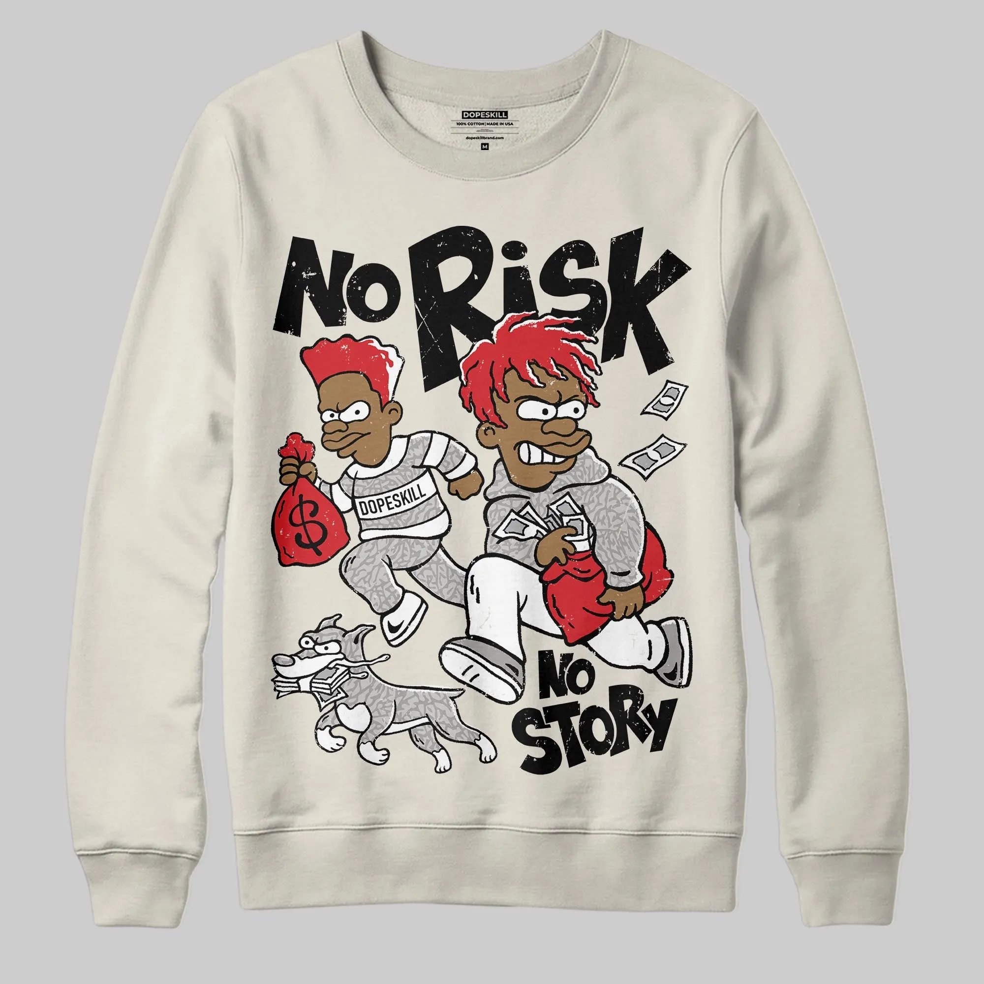 Sail 1s OG DopeSkill Sweatshirt No Risk No Story Graphic sold by DopeSkill