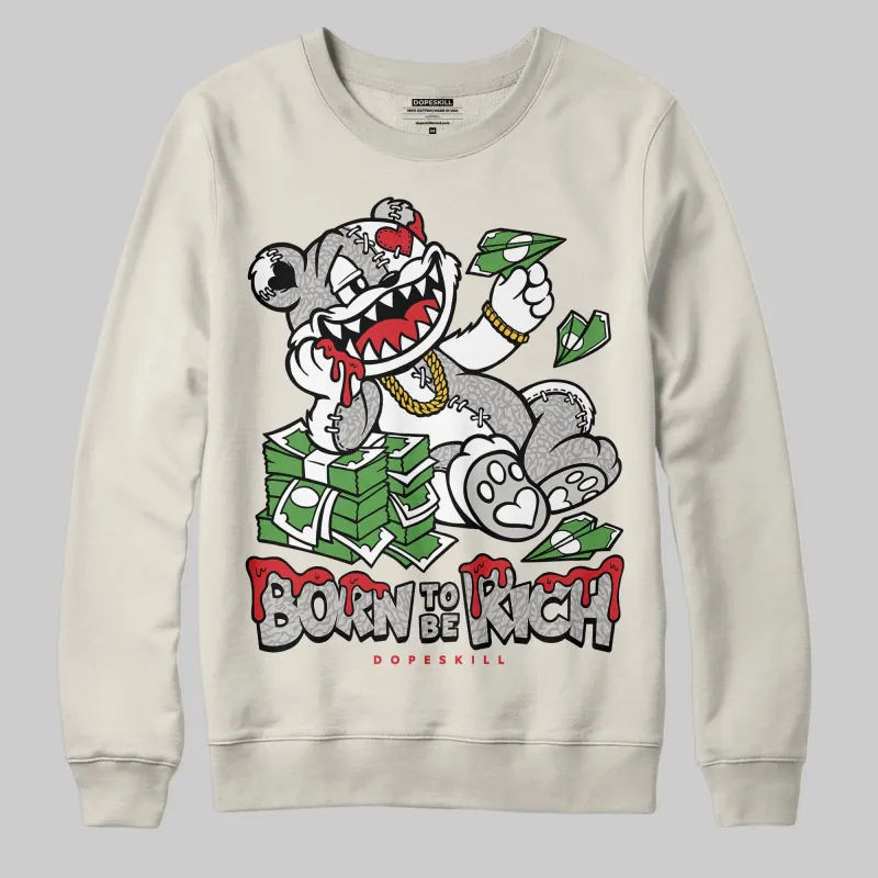 Sail 1s OG DopeSkill Sweatshirt Born To Be Rich Graphic sold by DopeSkill