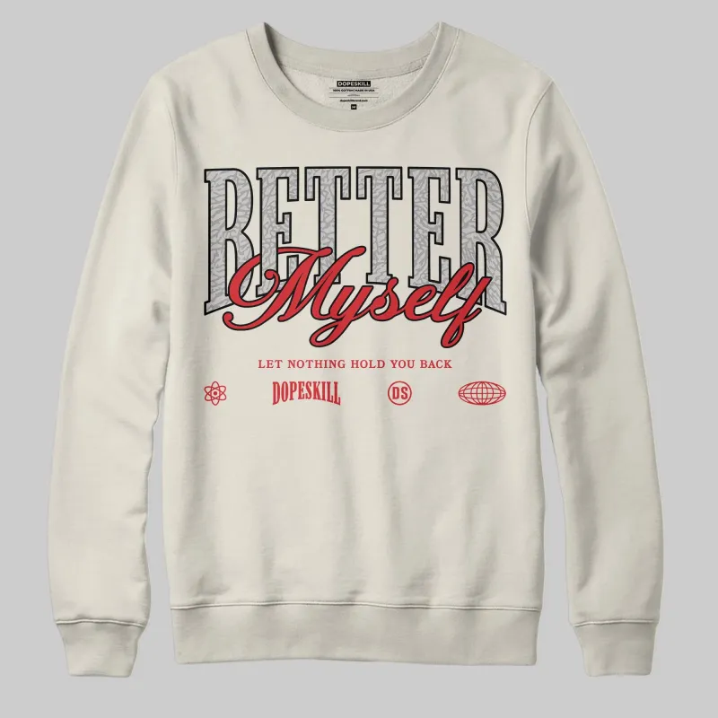 Sail 1s OG DopeSkill Sweatshirt Better Myself Graphic sold by DopeSkill