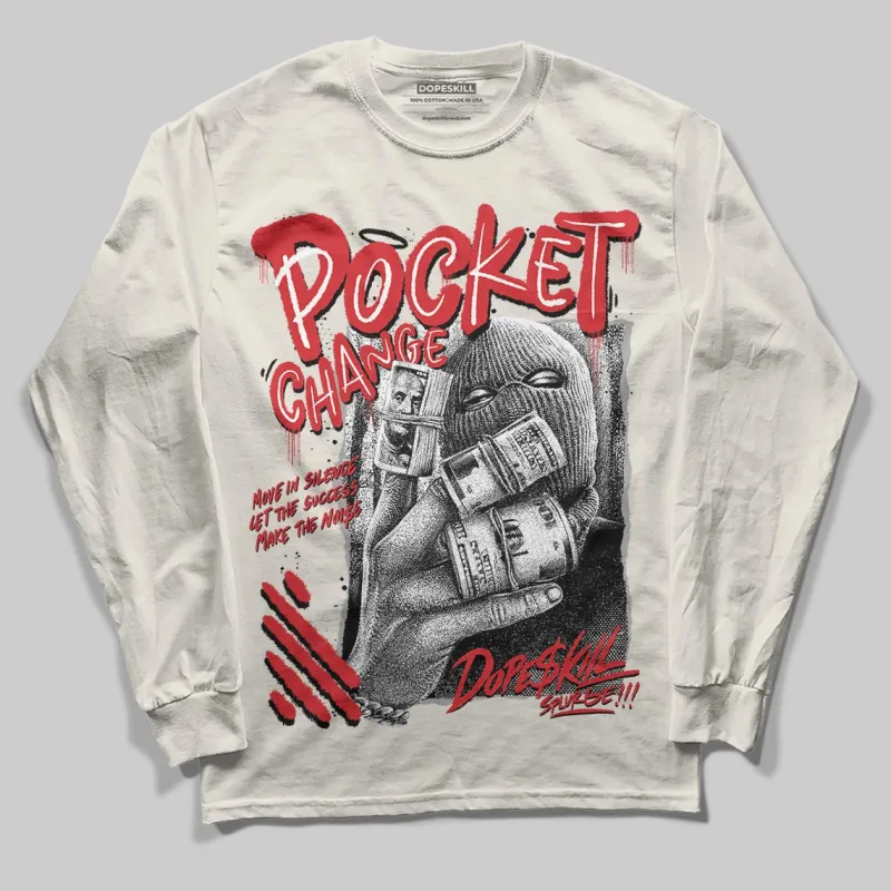 Sail 1s OG DopeSkill Long Sleeve T-Shirt Pocket Change Graphic sold by DopeSkill