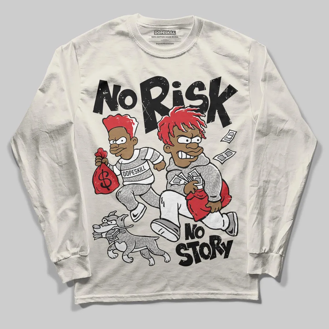Sail 1s OG DopeSkill Long Sleeve T-Shirt No Risk No Story Graphic sold by DopeSkill