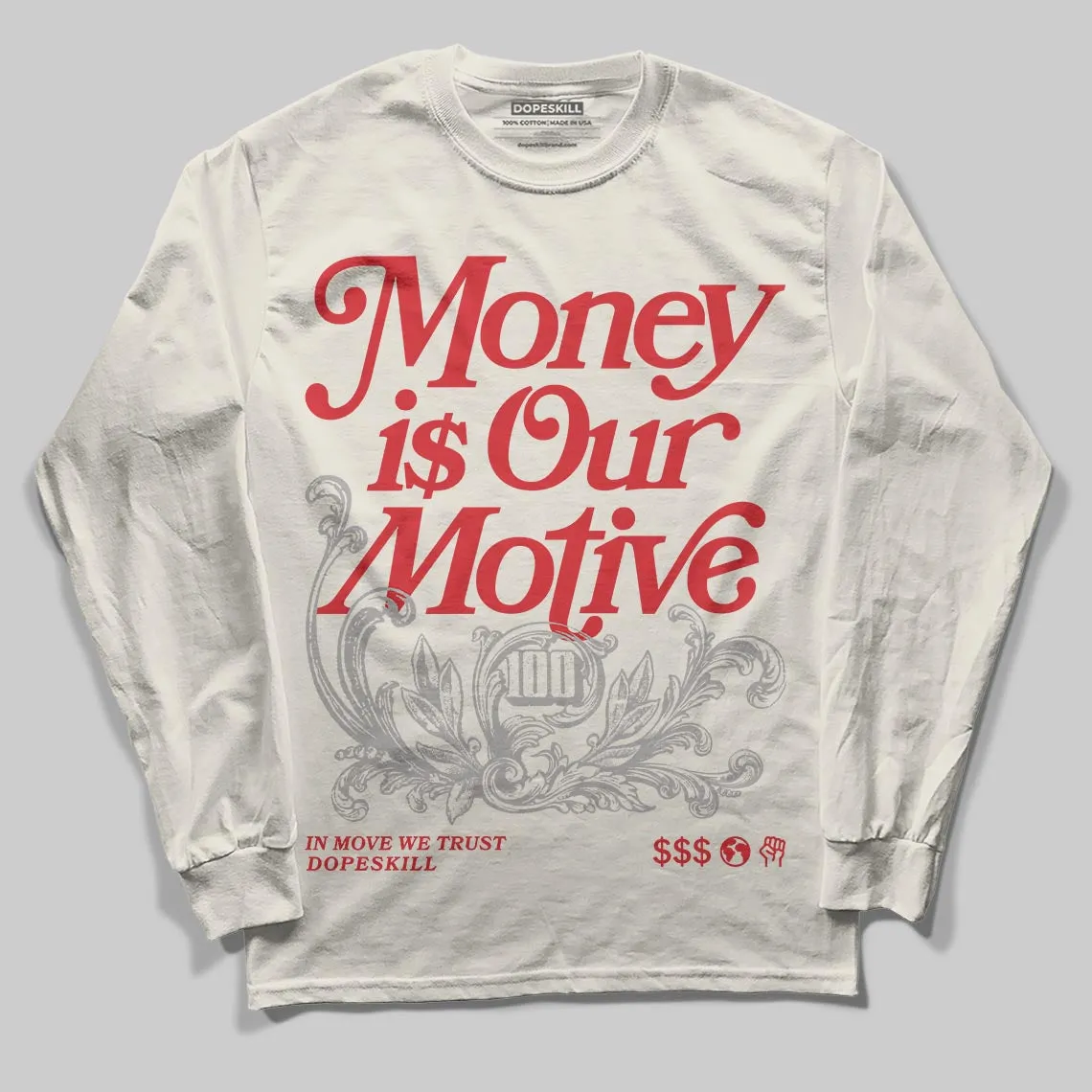 Sail 1s OG DopeSkill Long Sleeve T-Shirt Money Is Our Motive Typo Graphic sold by DopeSkill