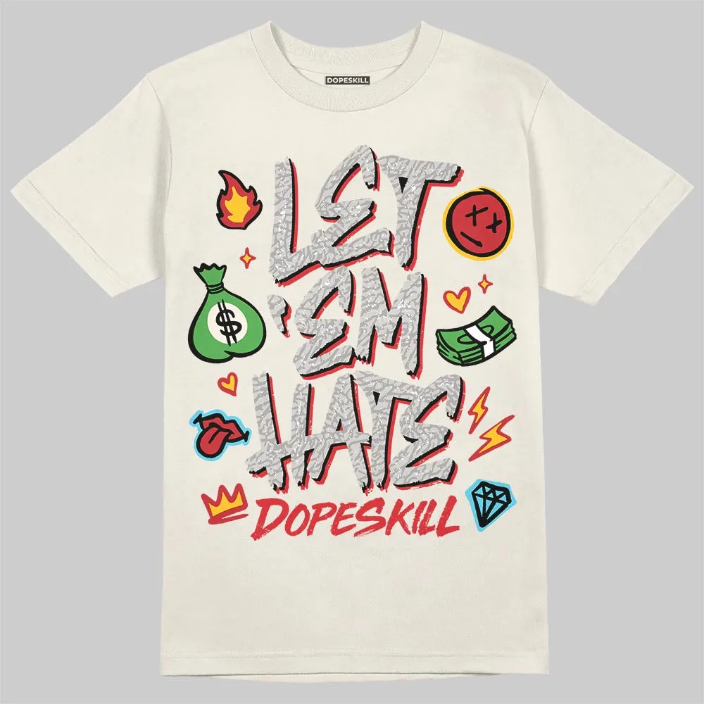 Sail 1s OG DopeSkill T-Shirt Let 'em Hate Graphic sold by DopeSkill