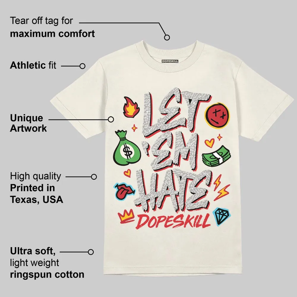 Sail 1s OG DopeSkill T-Shirt Let 'em Hate Graphic sold by DopeSkill product image thumbnail 2