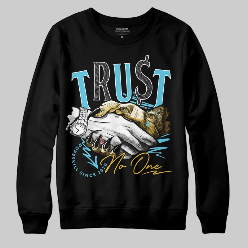Gamma 11s DopeSkill Sweatshirt Trust No One Graphic sold by DopeSkill