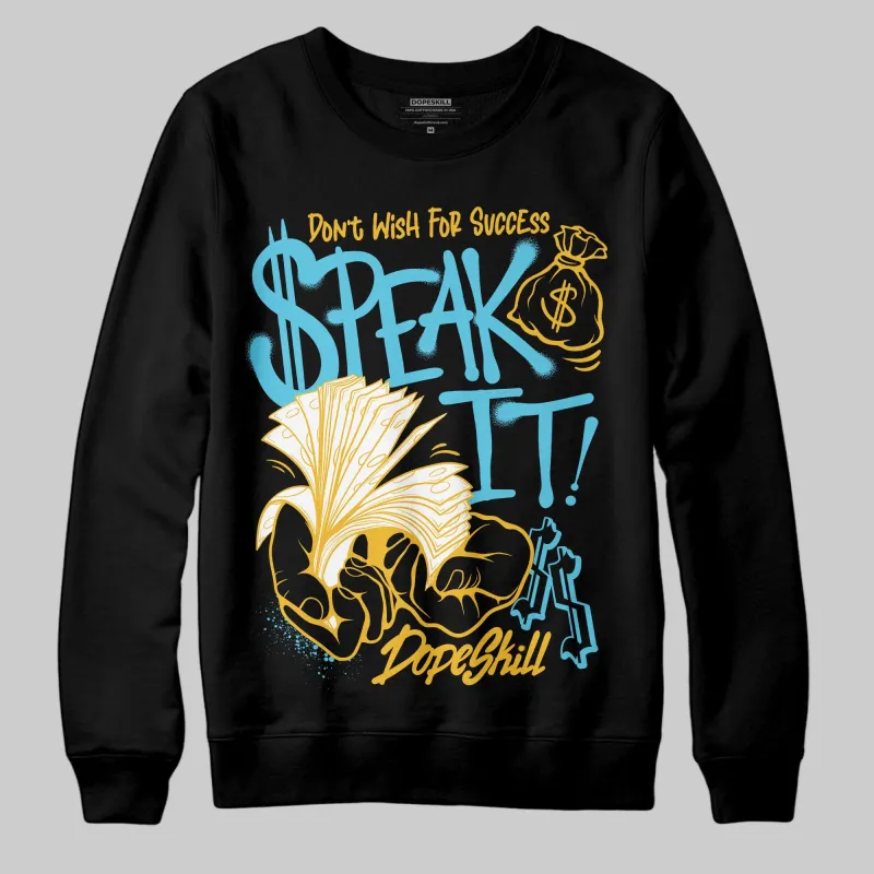 Gamma 11s DopeSkill Sweatshirt Speak It Graphic sold by DopeSkill