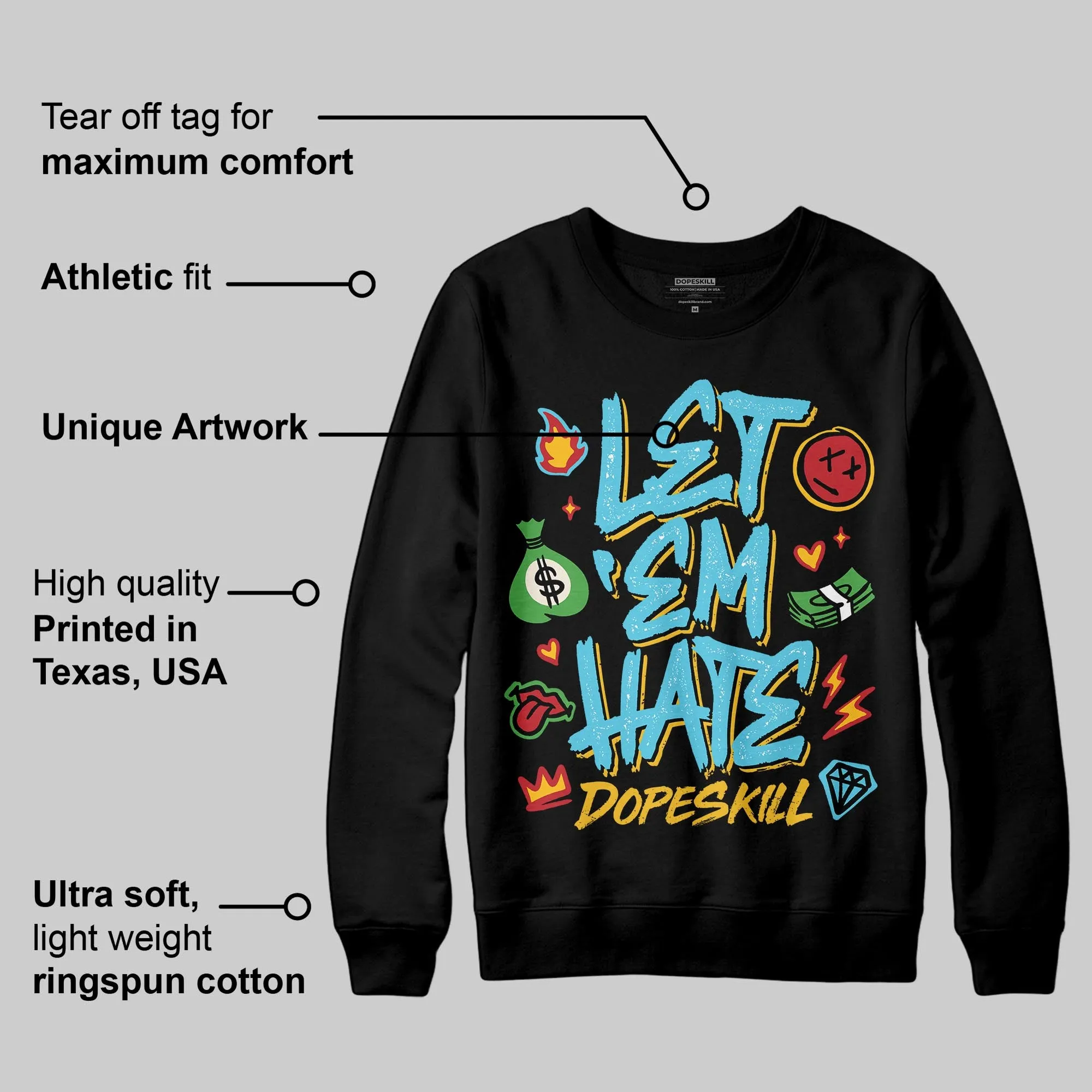 Gamma 11s DopeSkill Sweatshirt Let 'em Hate Graphic sold by DopeSkill product image thumbnail 3