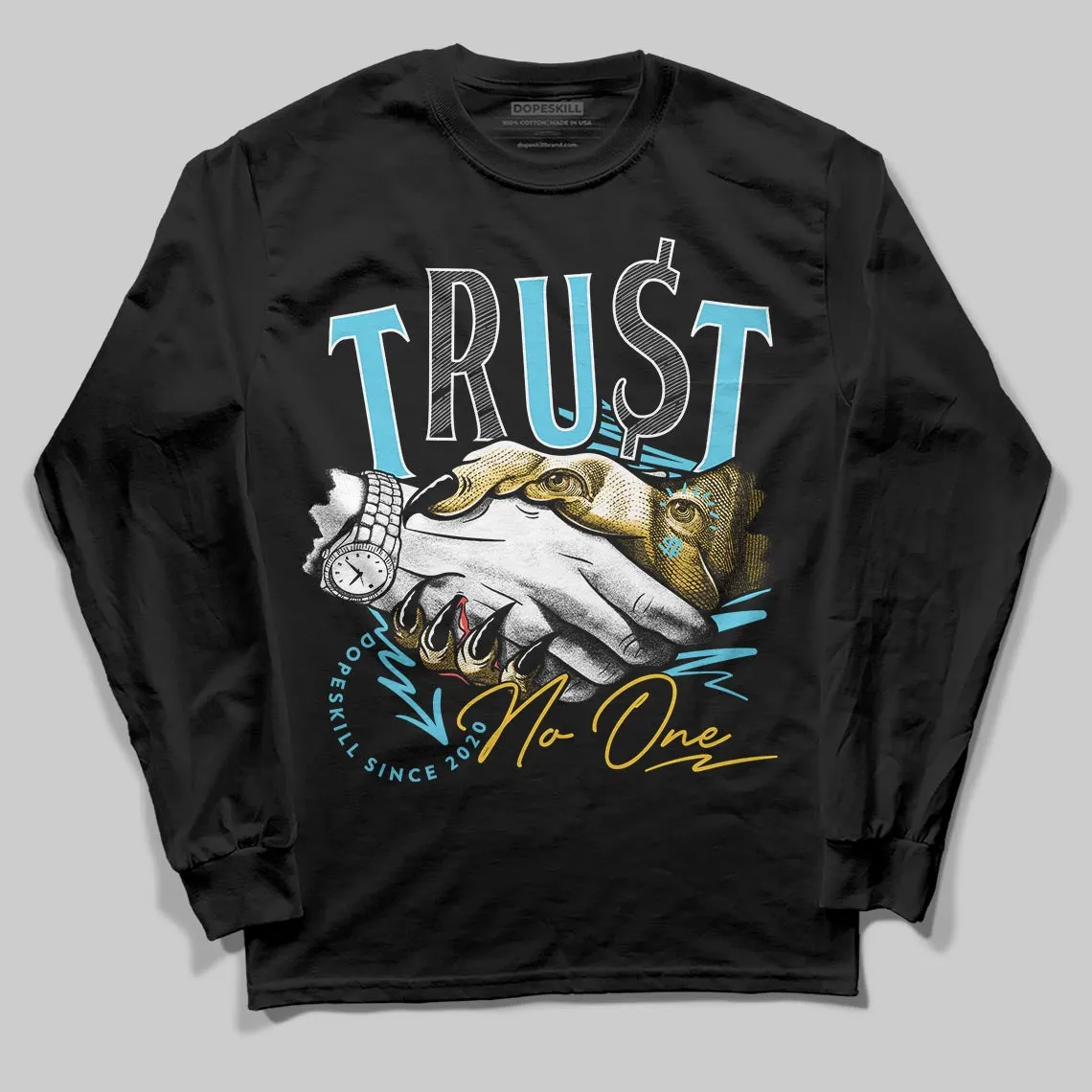 Gamma 11s DopeSkill Long Sleeve T-Shirt Trust No One Graphic sold by DopeSkill
