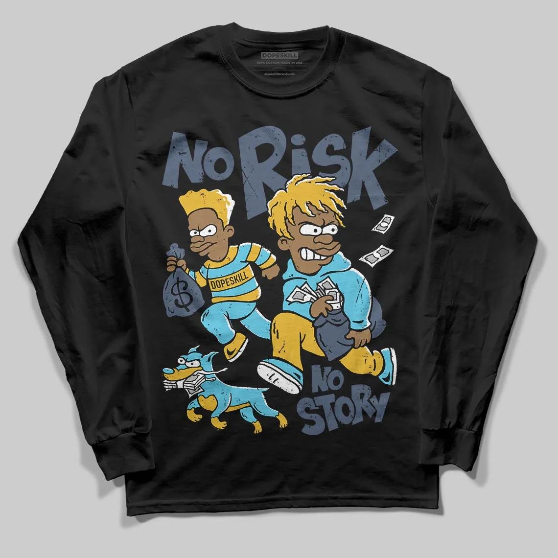 Gamma 11s DopeSkill Long Sleeve T-Shirt No Risk No Story Graphic sold by DopeSkill