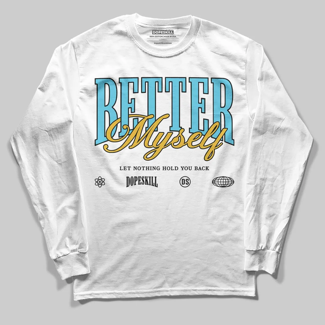 Gamma 11s DopeSkill Long Sleeve T-Shirt Better Myself Graphic sold by DopeSkill product image thumbnail 2