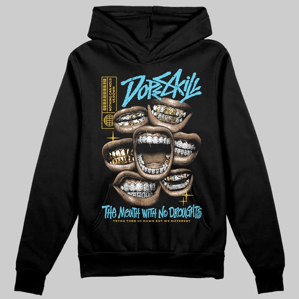 Gamma 11s DopeSkill Hoodie Sweatshirt The Mouth With No Droughts Graphic sold by DopeSkill