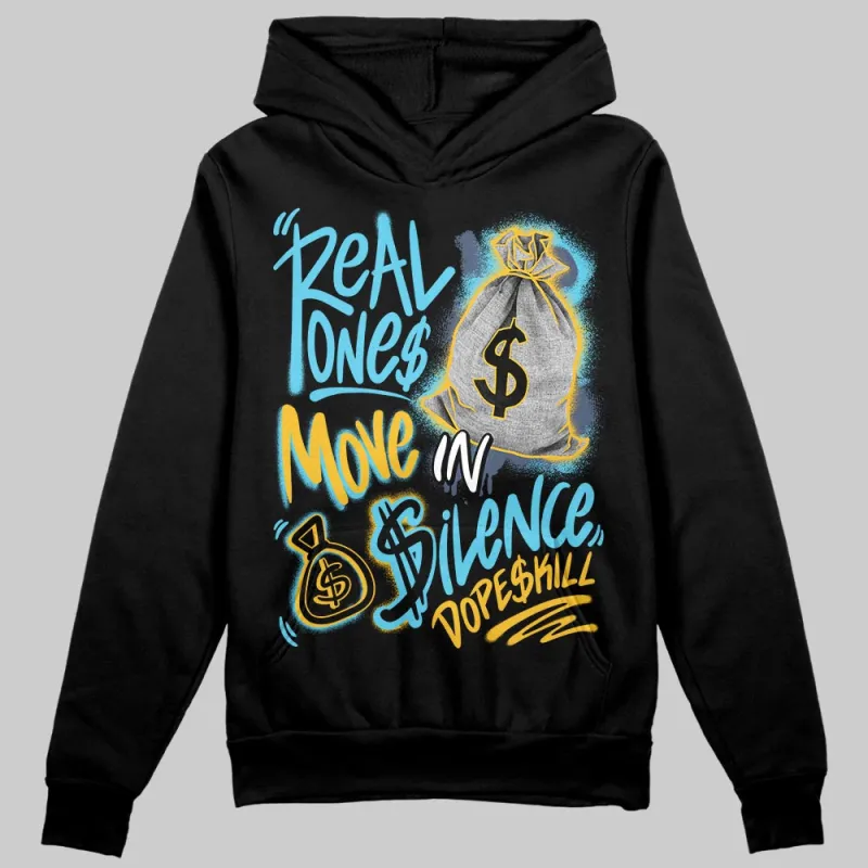 Gamma 11s DopeSkill Hoodie Sweatshirt Real Ones Move In Silence Graphic sold by DopeSkill