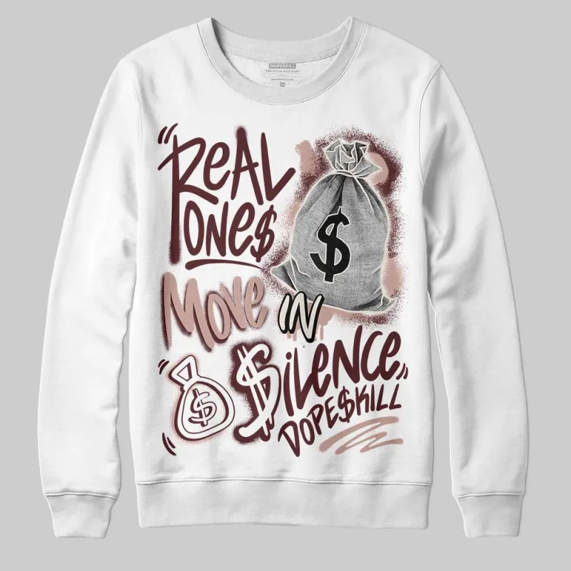 China 11s DopeSkill Sweatshirt Real Ones Move In Silence Graphic sold by DopeSkill