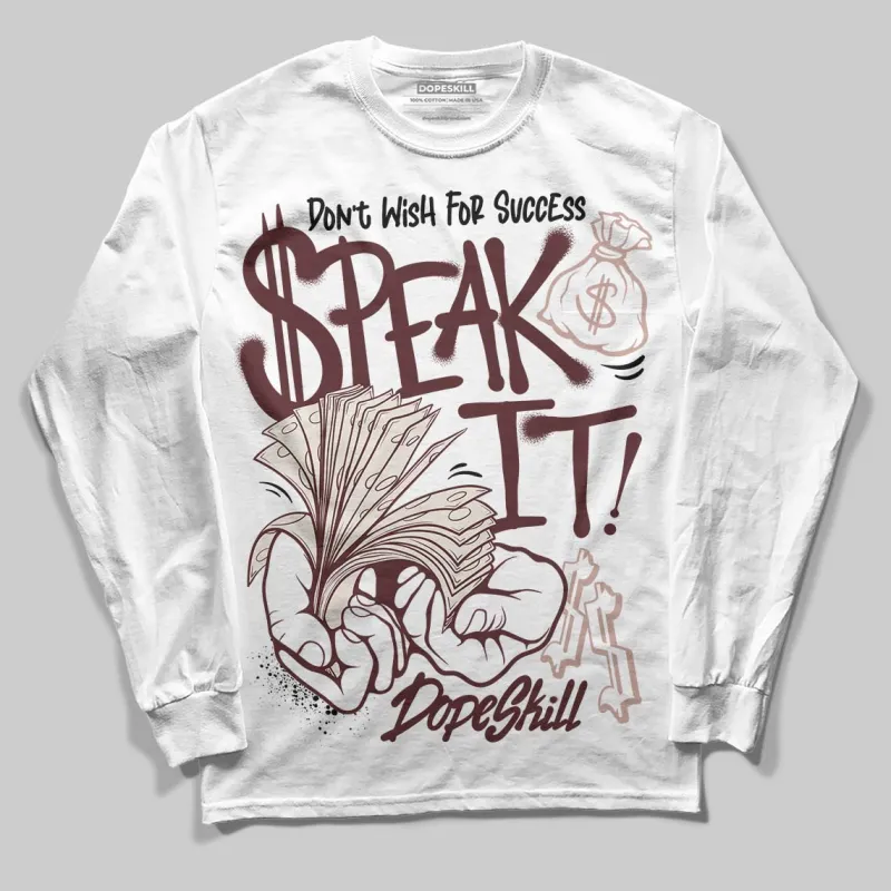 China 11s DopeSkill Long Sleeve T-Shirt Speak It Graphic sold by DopeSkill