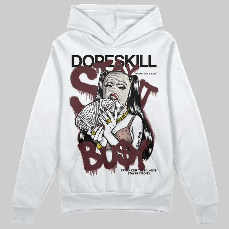 China 11s DopeSkill Hoodie Sweatshirt Stay It Busy Graphic sold by DopeSkill