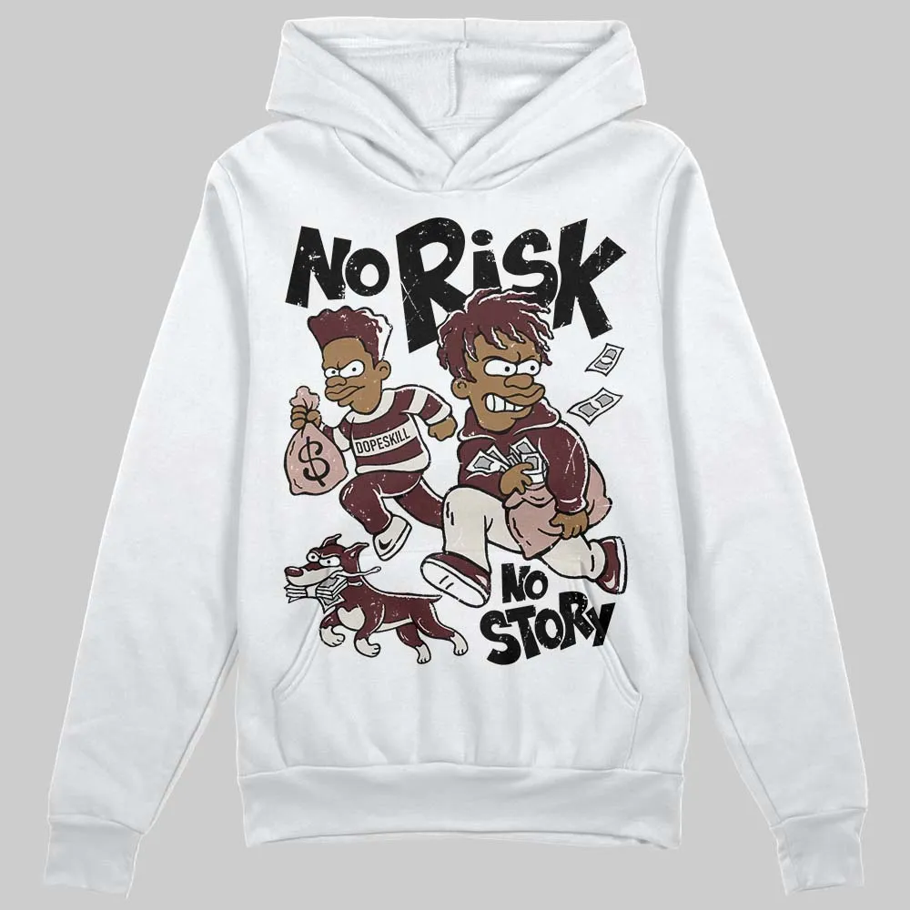 China 11s DopeSkill Hoodie Sweatshirt No Risk No Story Graphic sold by DopeSkill