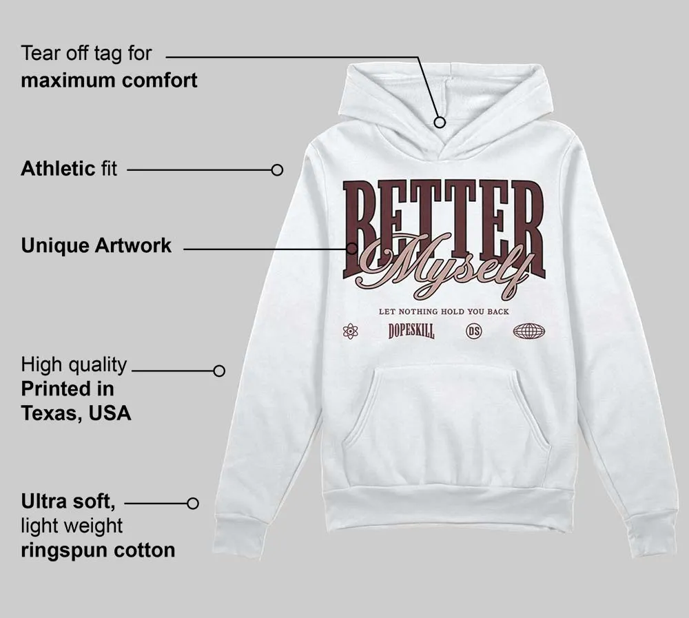 China 11s DopeSkill Hoodie Sweatshirt Better Myself Graphic sold by DopeSkill product image thumbnail 3