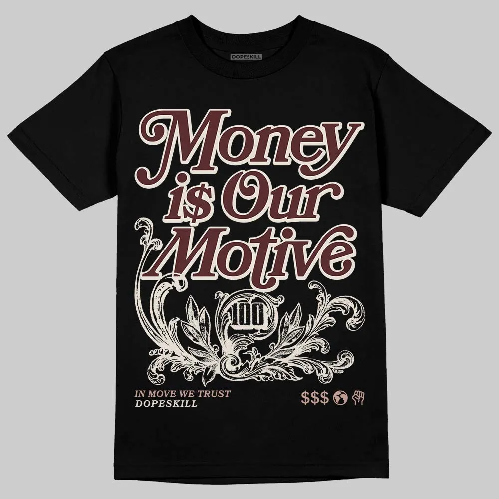 China 11s DopeSkill T-Shirt Money Is Our Motive Typo Graphic sold by DopeSkill product image thumbnail 2