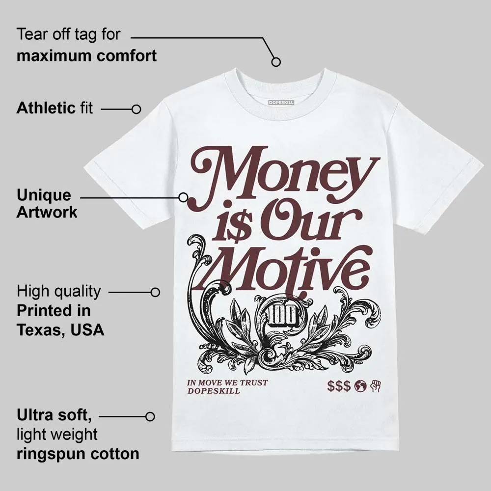 China 11s DopeSkill T-Shirt Money Is Our Motive Typo Graphic sold by DopeSkill product image thumbnail 3