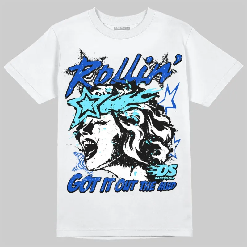 Royal Blue 'Got It Out The Mud' DopeSkill Graphic T-Shirt sold by DopeSkill