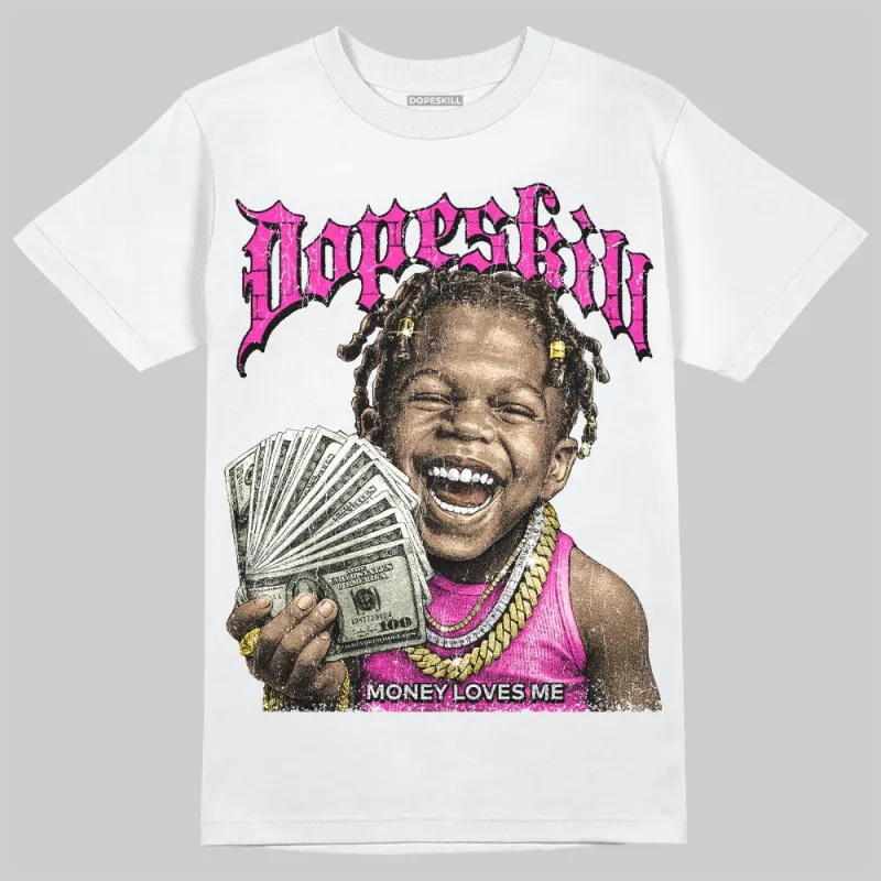 Pink 'Money Loves Me' DopeSkill Graphic T-Shirt sold by DopeSkill