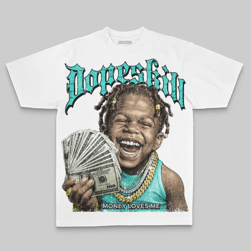 Aqua Oversize Print Money Loves Me DopeSkill Graphic T-shirt sold by DopeSkill