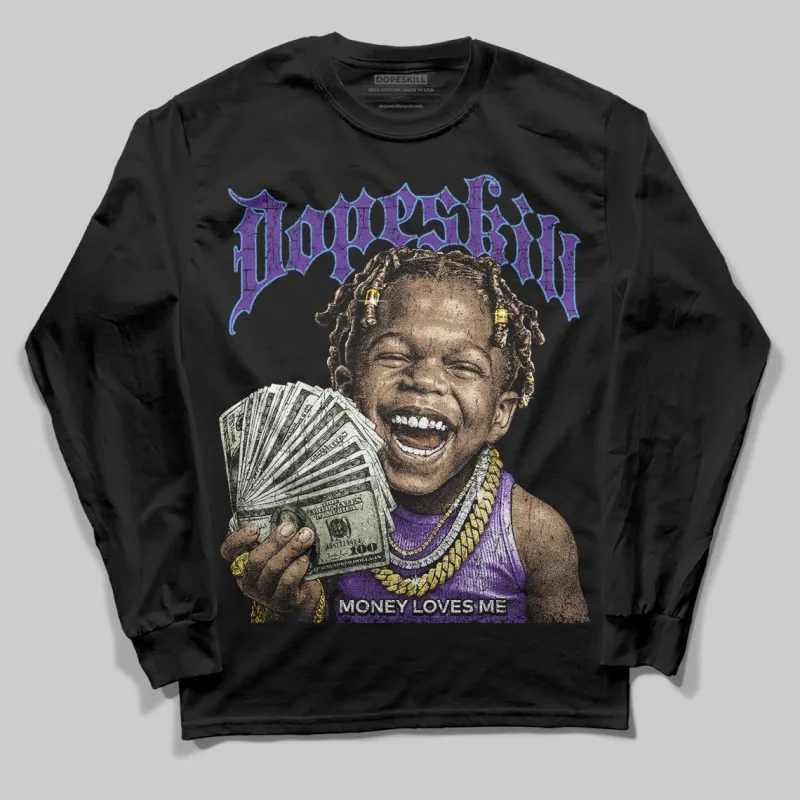 PURPLE 'Money Loves Me' DopeSkill Graphic Long Sleeve T-Shirt sold by DopeSkill