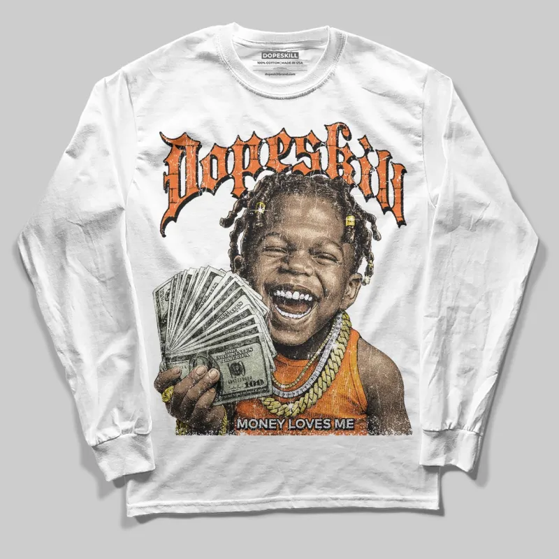 Orange 'Money Loves Me' DopeSkill Graphic Long Sleeve T-Shirt made by DopeSkill