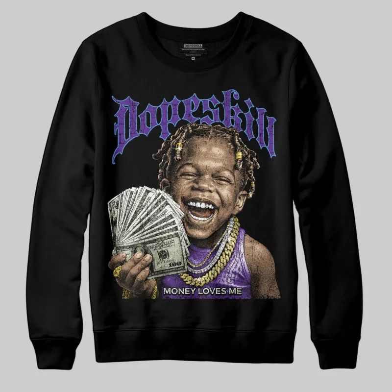 PURPLE 'Money Loves Me' DopeSkill Graphic Sweatshirt sold by DopeSkill