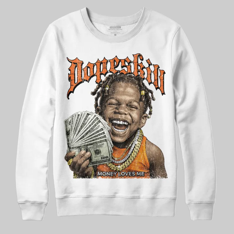 Orange 'Money Loves Me' DopeSkill Graphic Sweatshirt sold by DopeSkill