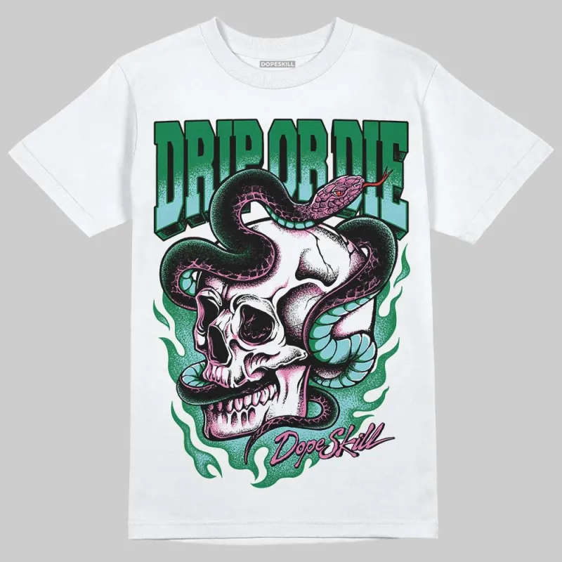 Green 'Drip or Die' DopeSkill Graphic T-Shirt sold by DopeSkill