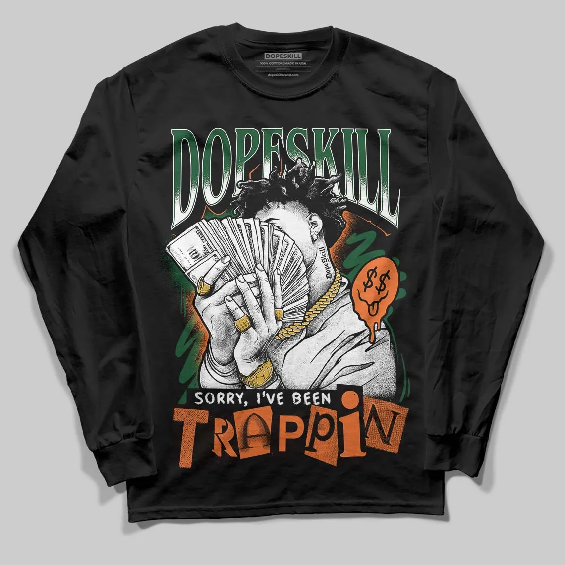Fruits Of Our Labor 3s x Solefly DopeSkill Long Sleeve T-Shirt Sorry I've Been Trappin Graphic sold by DopeSkill product image thumbnail 2