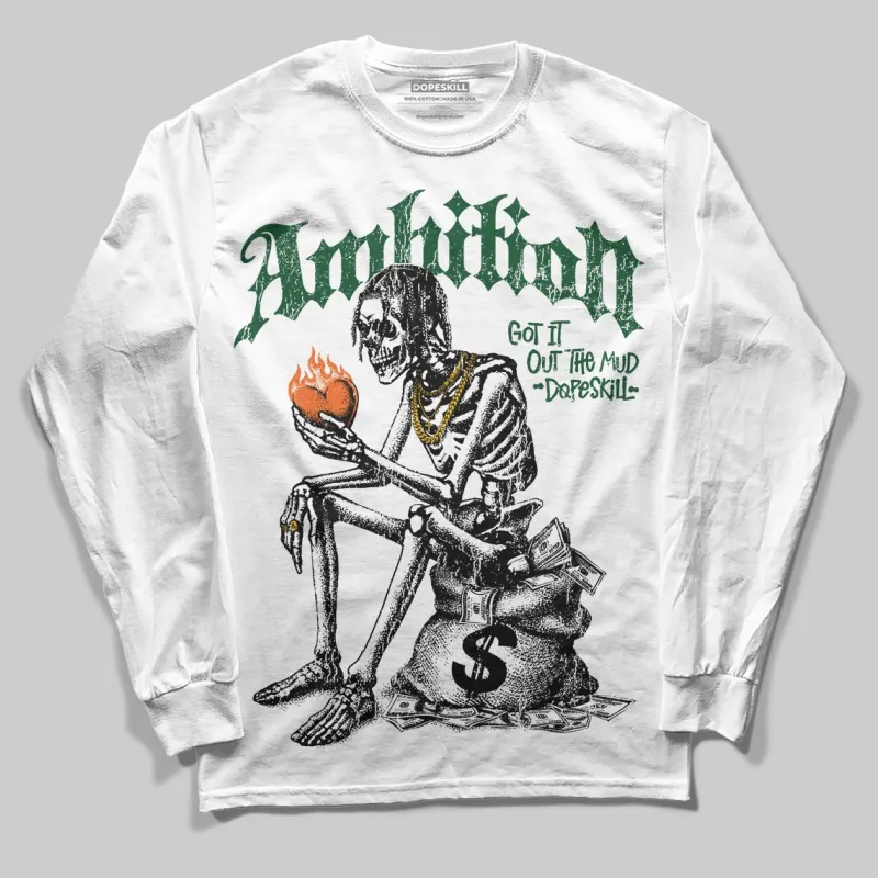 Fruits Of Our Labor 3s x Solefly DopeSkill Long Sleeve T-Shirt Ambition Graphic sold by DopeSkill