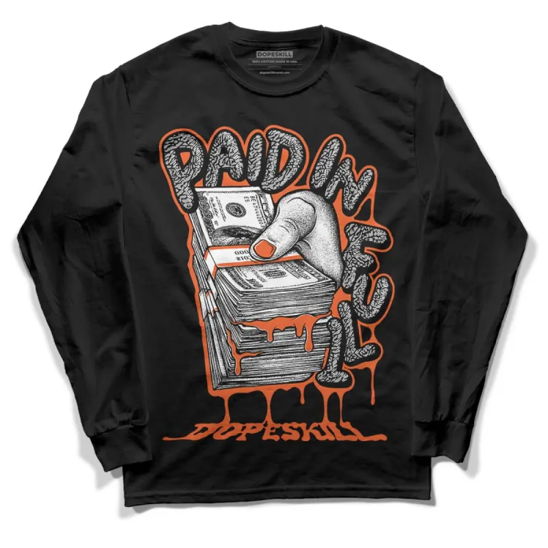 Georgia Peach 3s DopeSkill Long Sleeve T-Shirt Paid In Full Graphic sold by DopeSkill