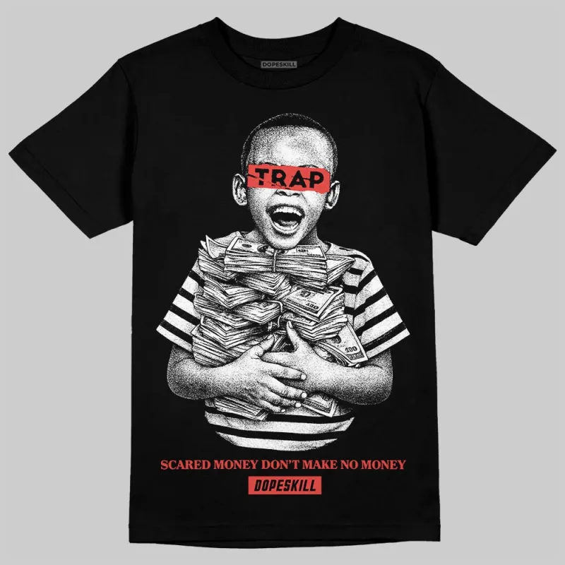 Red 'Scared Money Don't Make No Money' DopeSkill Graphic T-Shirt sold by DopeSkill