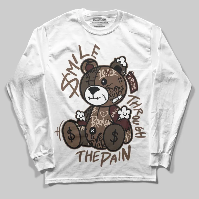 A Ma Maniere x Dark Mocha 4s DopeSkill Long Sleeve T-Shirt Smile Through The Pain Graphic sold by DopeSkill