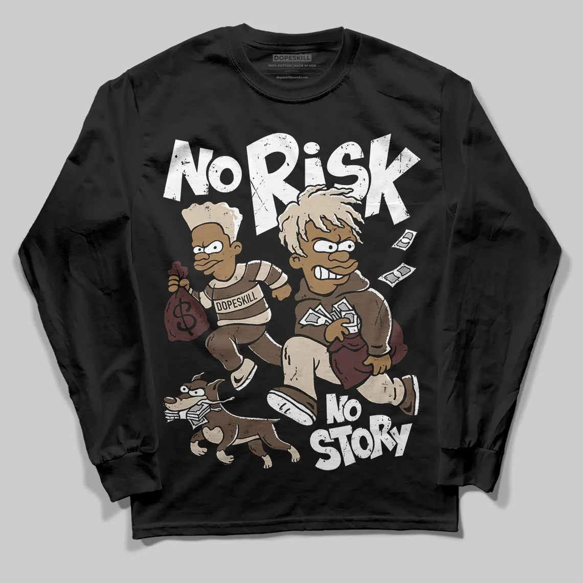 A Ma Maniere x Dark Mocha 4s DopeSkill Long Sleeve T-Shirt No Risk No Story Graphic sold by DopeSkill product image thumbnail 2