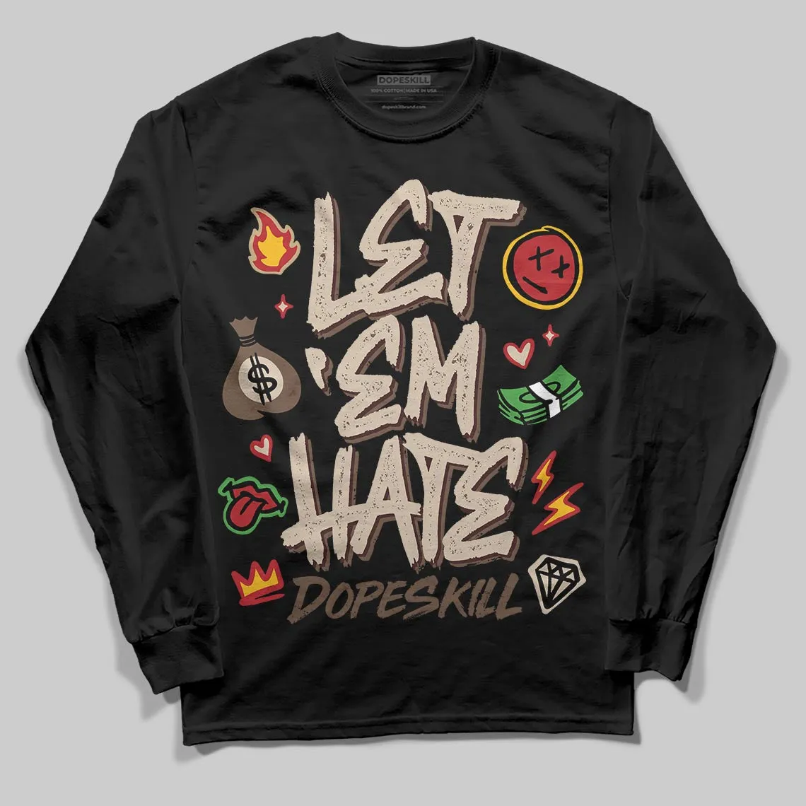 A Ma Maniere x Dark Mocha 4s DopeSkill Long Sleeve T-Shirt Let 'em Hate Graphic sold by DopeSkill product image thumbnail 2
