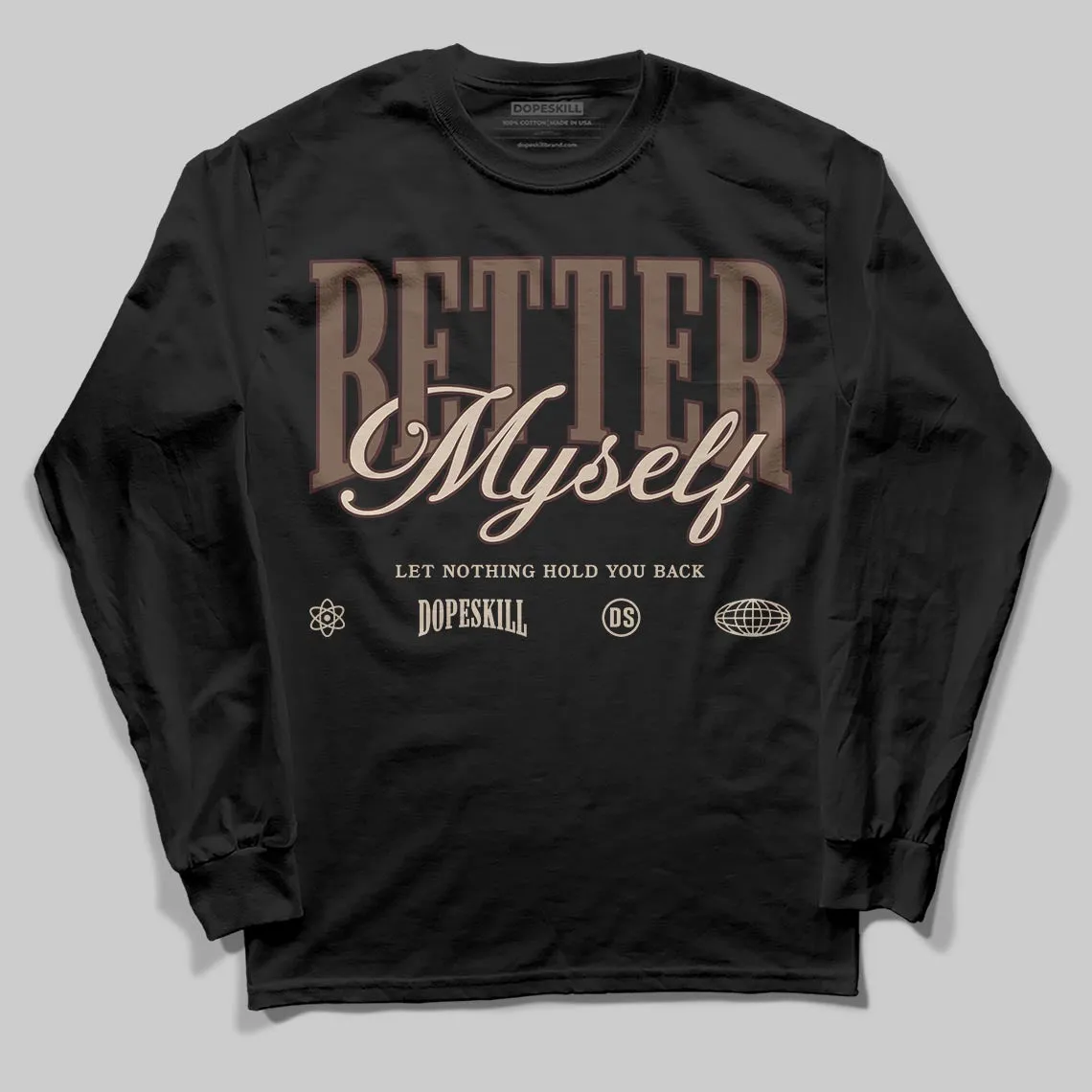 A Ma Maniere x Dark Mocha 4s DopeSkill Long Sleeve T-Shirt Better Myself Graphic sold by DopeSkill product image thumbnail 2