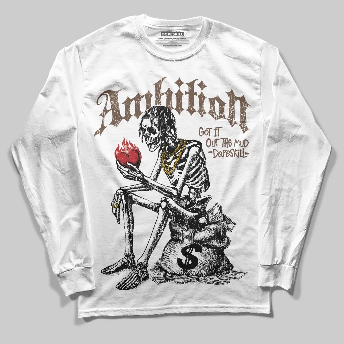 A Ma Maniere x Dark Mocha 4s DopeSkill Long Sleeve T-Shirt Ambition Graphic sold by DopeSkill