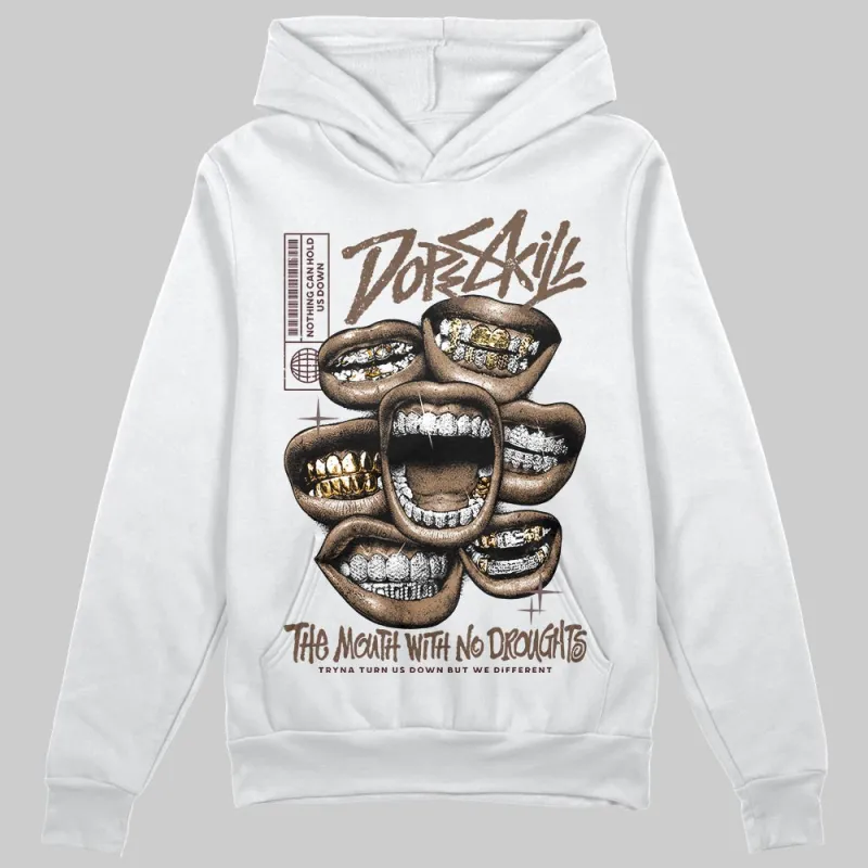 A Ma Maniere x Dark Mocha 4s DopeSkill Hoodie Sweatshirt The Mouth With No Droughts Graphic sold by DopeSkill