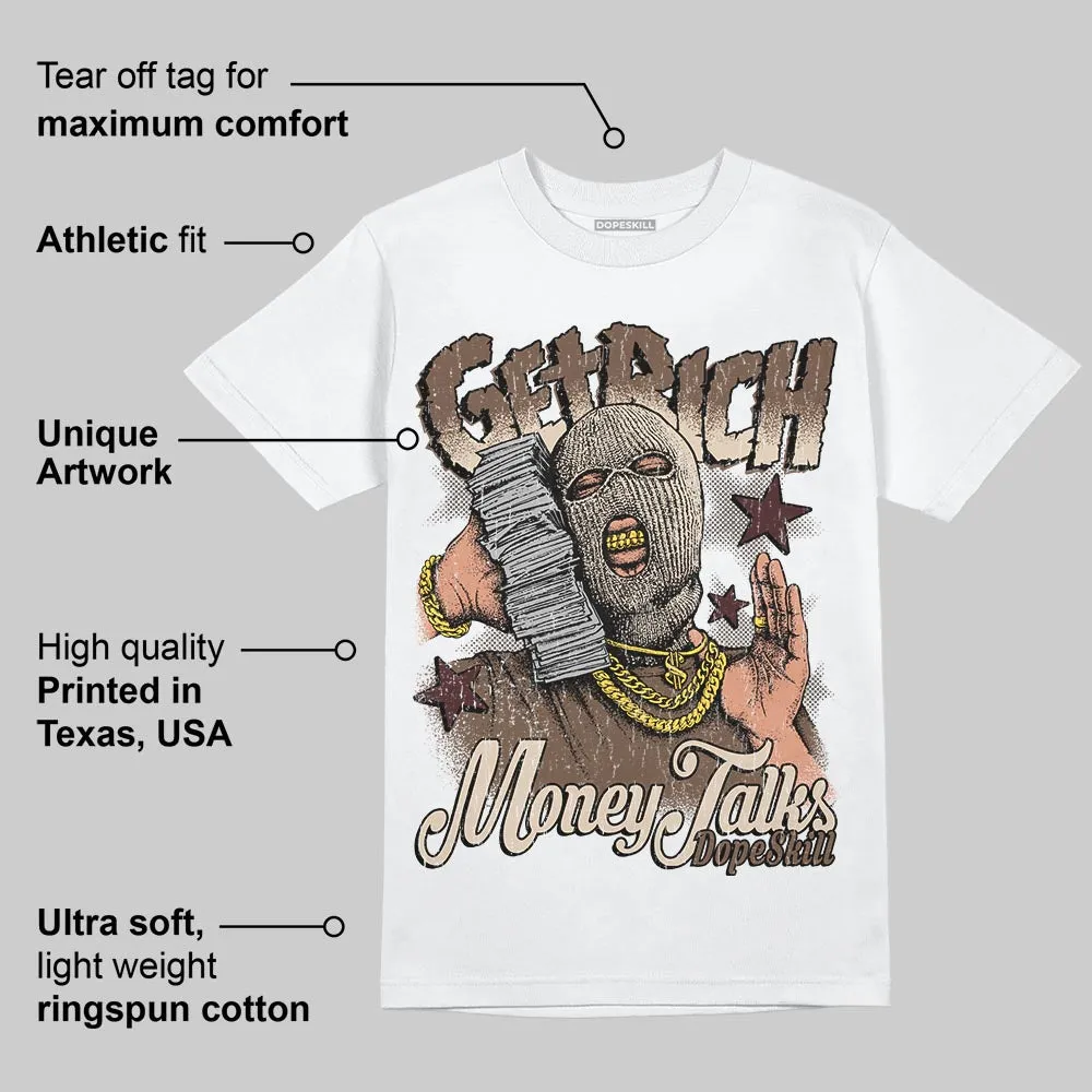 A Ma Maniere x Dark Mocha 4s DopeSkill T-Shirt Get Rich Graphic sold by DopeSkill product image thumbnail 3