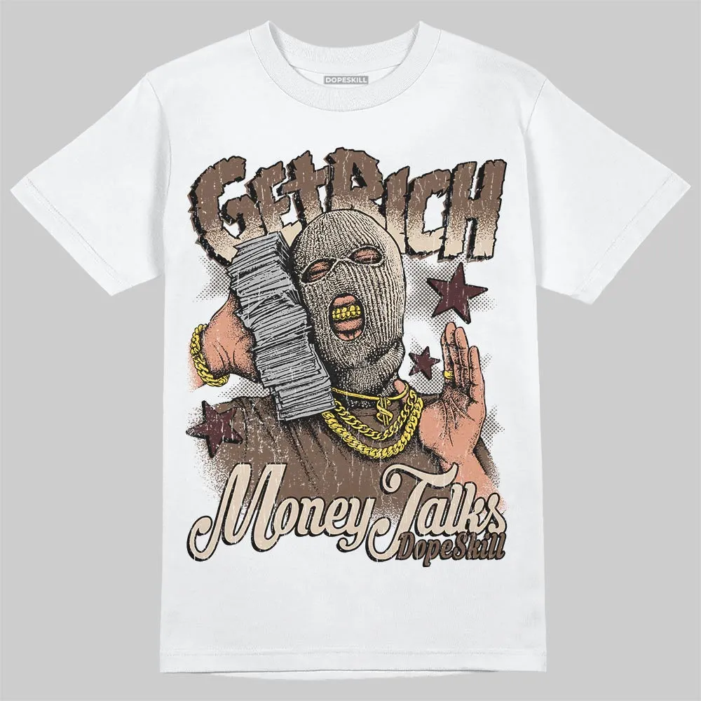 A Ma Maniere x Dark Mocha 4s DopeSkill T-Shirt Get Rich Graphic sold by DopeSkill