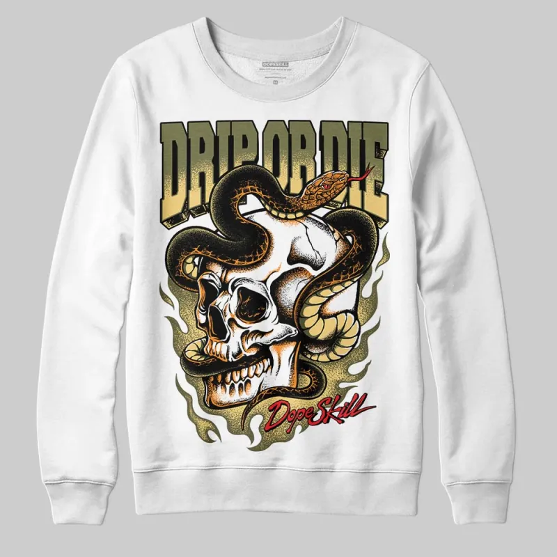 Olive 'Drip or Die' DopeSkill Graphic Sweatshirt sold by DopeSkill