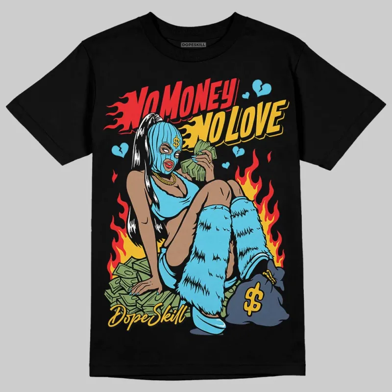 Gamma 11s DopeSkill T-Shirt No Money No Love Graphic sold by DopeSkill