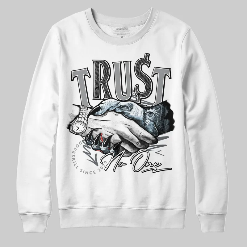 Wolf Grey 5s DopeSkill Sweatshirt Trust No One Graphic sold by DopeSkill