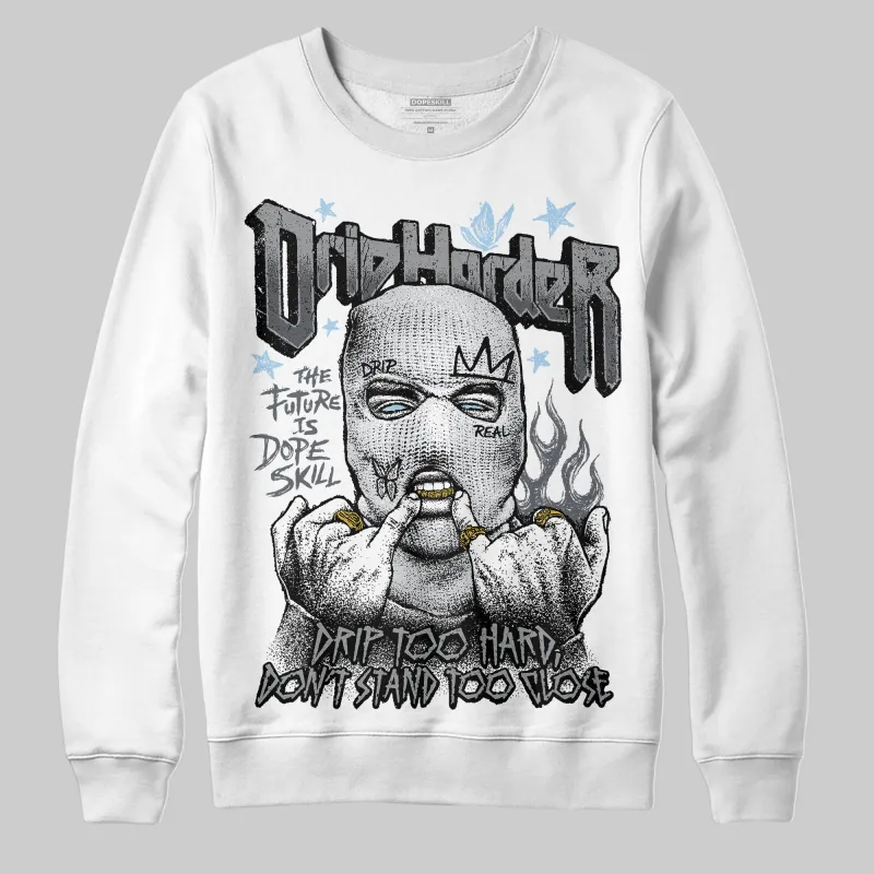 Wolf Grey 5s DopeSkill Sweatshirt Drip Harder Graphic sold by DopeSkill