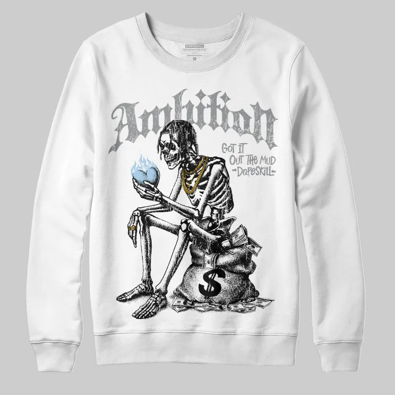 Wolf Grey 5s DopeSkill Sweatshirt Ambition Graphic sold by DopeSkill
