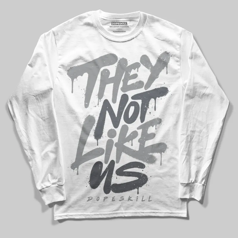Wolf Grey 5s DopeSkill Long Sleeve T-Shirt They Not Like Us Graphic sold by DopeSkill