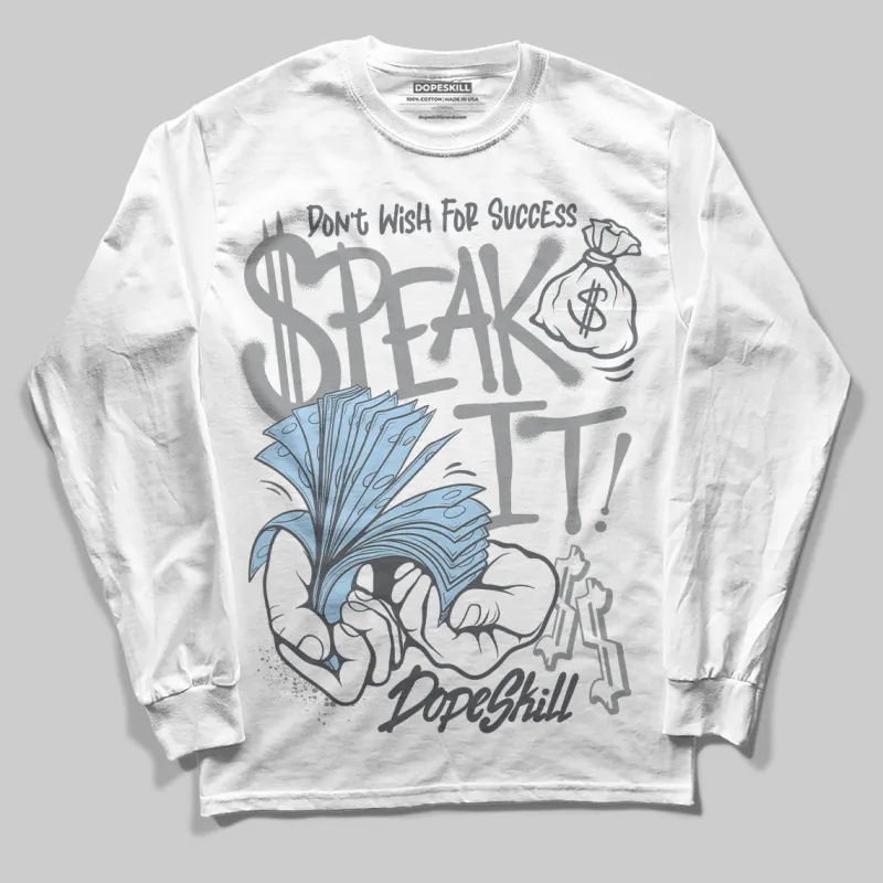 Wolf Grey 5s DopeSkill Long Sleeve T-Shirt Speak It Graphic sold by DopeSkill